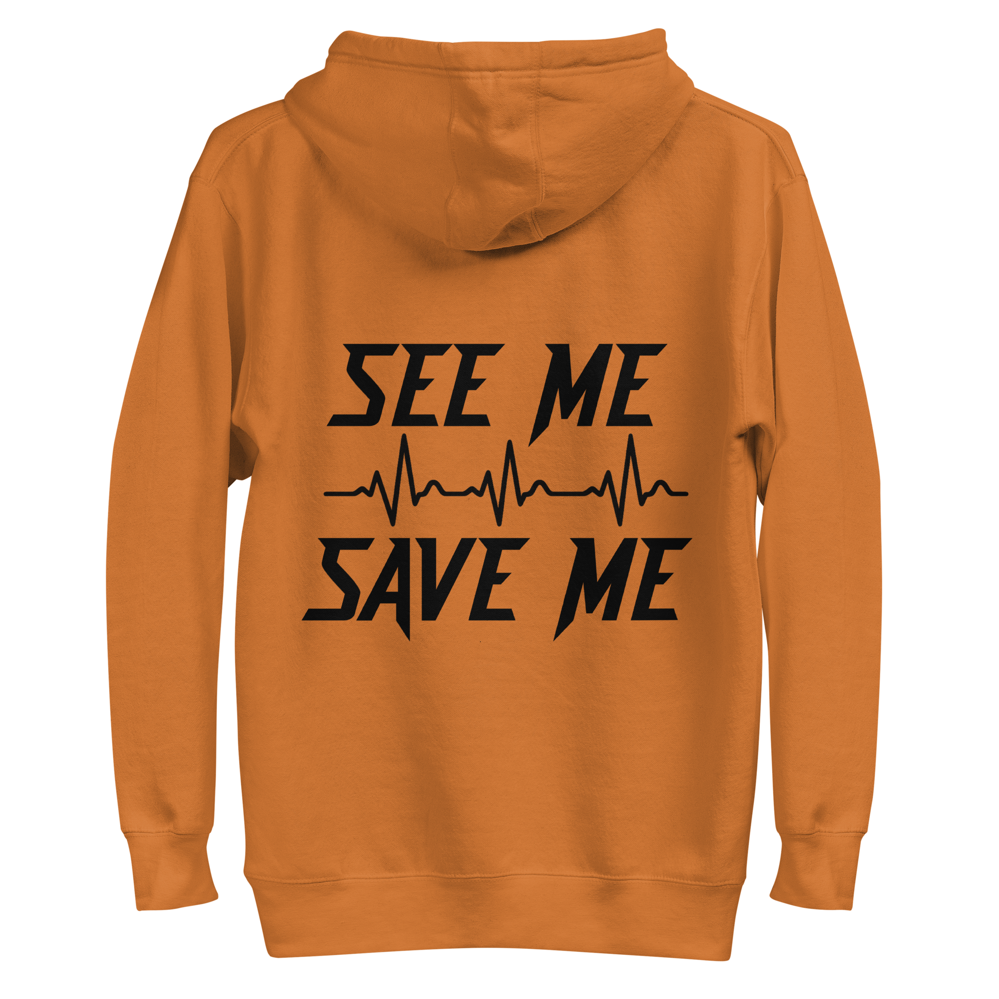 See Me Save Me Unisex Hoodie
