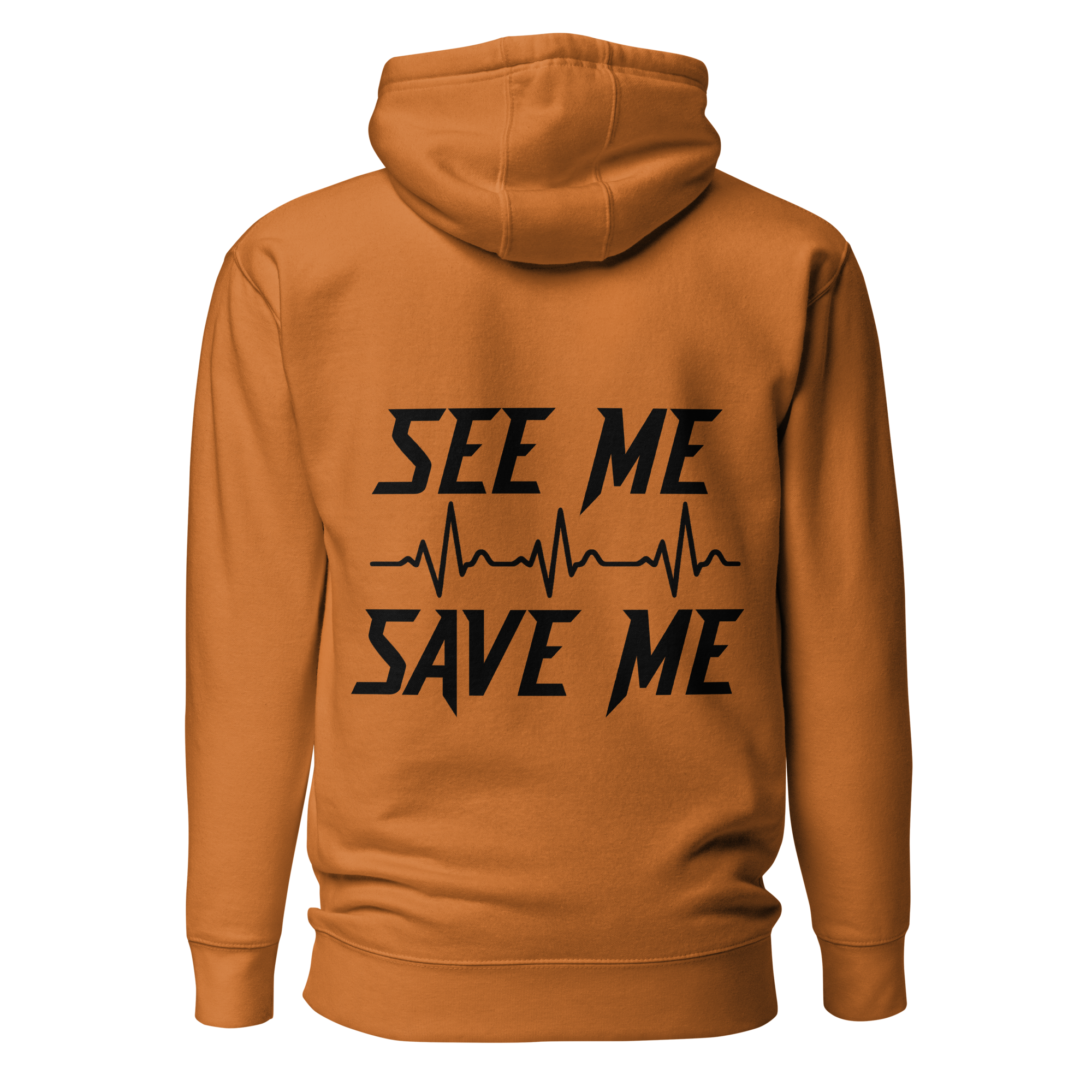 See Me Save Me Unisex Hoodie