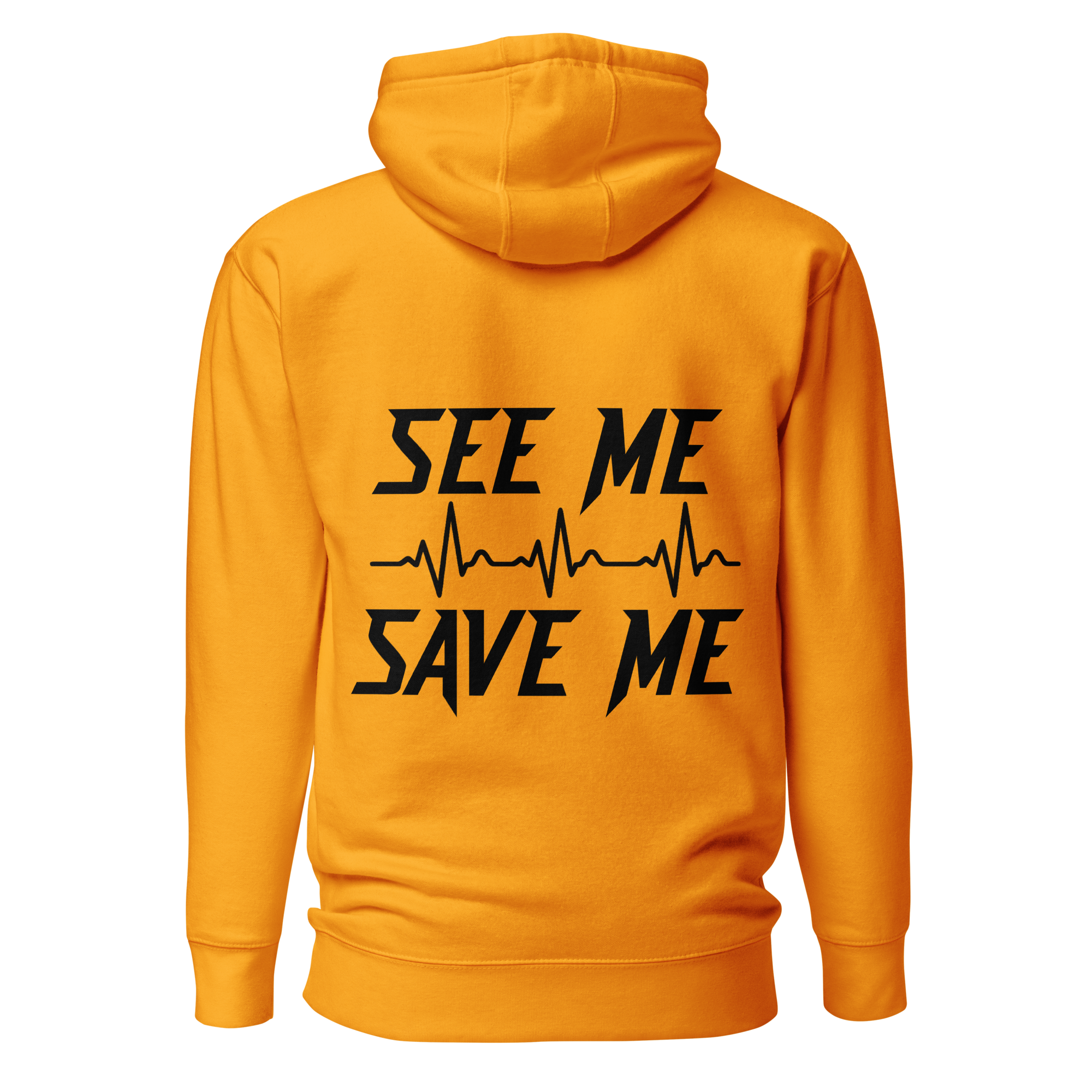 See Me Save Me Unisex Hoodie